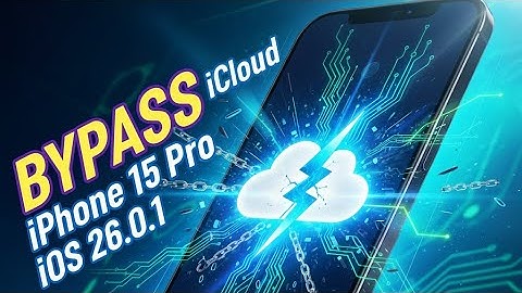 How to Bypass iCloud Activation Lock (iOS 26.0.1, 2025 Method)