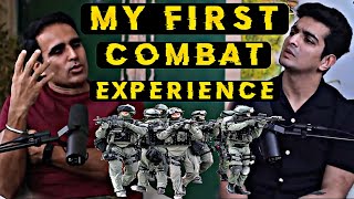 MY FIRST COMBAT EXPERIENCE 🥵 | FT. MAJOR SURENDRA POONIA | INDIAN ARMY | PARA SF