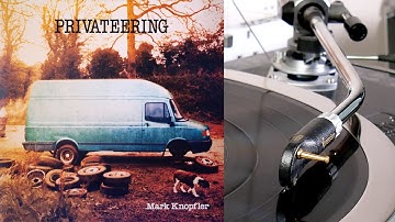 Mark Knopfler - from "Privateering" (vinyl: Ortofon Xpression, Graham Slee Accession, CTC 301)