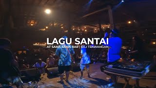 Lagu Santai Live At Sama Sama Reggae Bar | Gili Trawangan