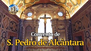 Convento de São Pedro de Alcântara (Lisboa) - Templo Barroco às Portas do Bairro Alto