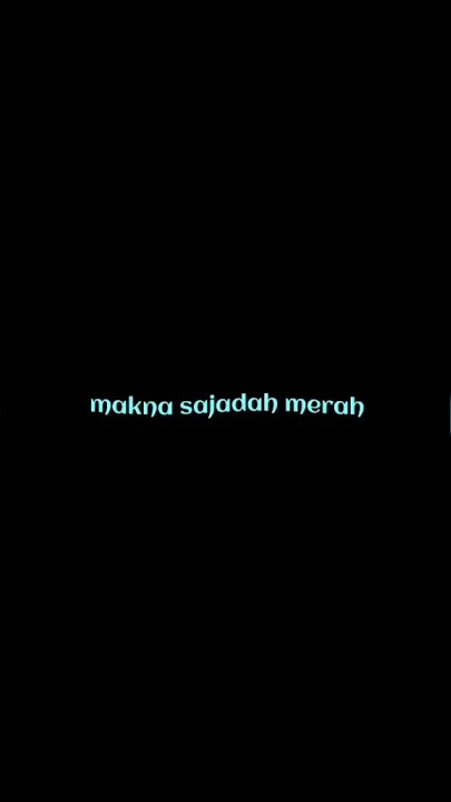 Mentahan Ccp Story'WA Lagu🎶 Qosidah||Sajadah Merah