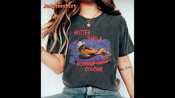 Alan Jackson Comfort Colors T-Shirt, Hotter Than A Hoochie Coochie Shirt