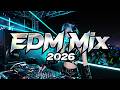 EDM Hits 2026 ⚡🎧 Bass-Boosted Remixes 🔥 Top Pop Songs Reimagined for the Dancefloor