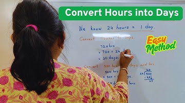 How to Convert Hours into Days? | Learn Hours to Minutes Conversion | Basic Time Conversion |#maths