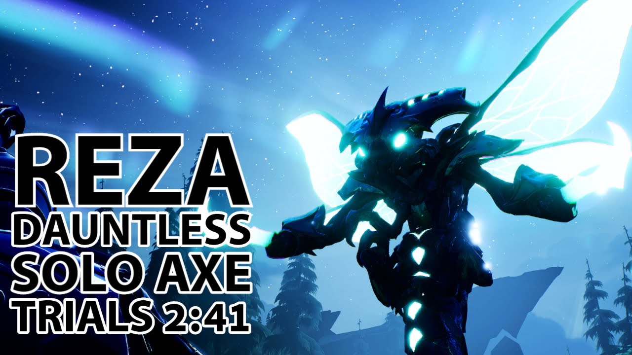 Dauntless Trials Rezakiri Axe Best Axe time YouTube