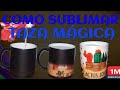 COMO  Sublimar TAZAS  Mágica!Paso a Paso¡
