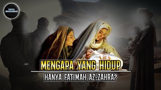 Mengapa Keturunan Rasulullah Semua WAFAT kecuali Fatimah? Ini Alasannya