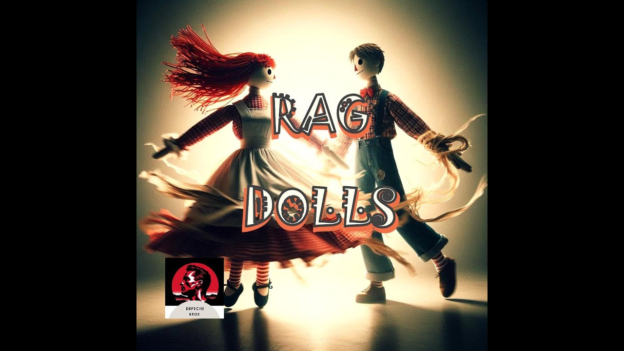 Depeche Bros - Rag Dolls (Official Video)