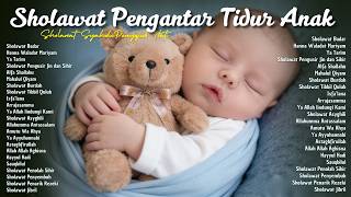SHOLAWAT PENGANTAR TIDUR BAYI TERBARU 2026 | SHOLAWAT PENGANTAR TIDUR BAYI PALING DAHSYAT 2026