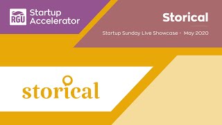 Meet Storical | RGU Startup Accelerator 2020 |