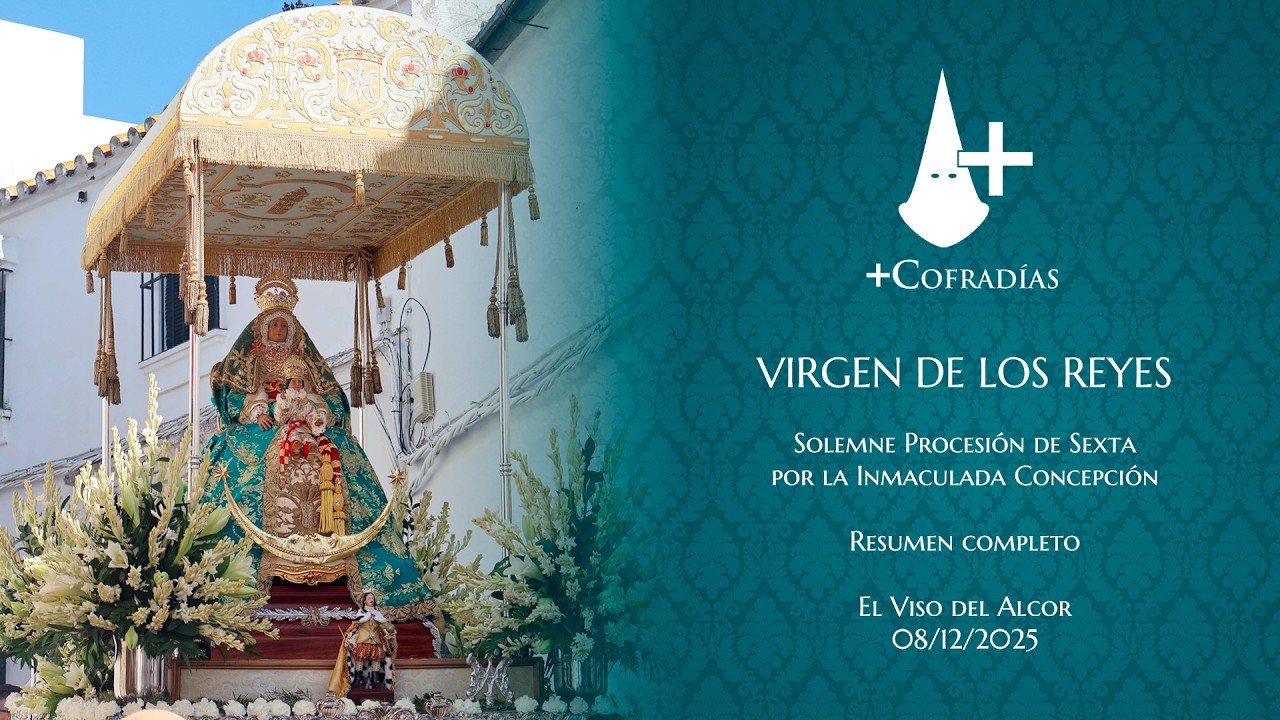 Procesión de la Virgen de los Reyes - El Viso del Alcor 2025