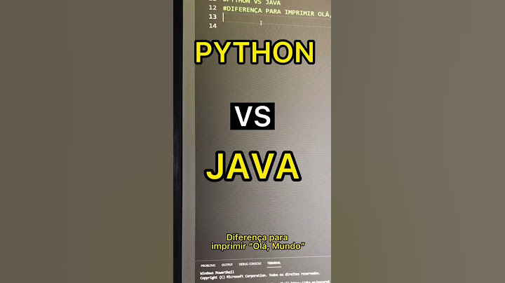 PYTHON vs JAVA - “Olá, Mundo!”