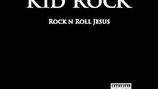 Kid Rock - Roll On