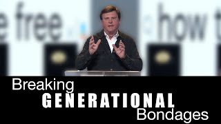 Breaking Generational Bondages | Jimmy Evans | How to Be Free