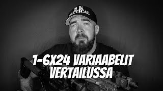 1-6x24 Variaabelikiikarit vertailussa.