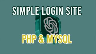 Using ChatGPT to Create PHP Login Site with Cookies and MySQL