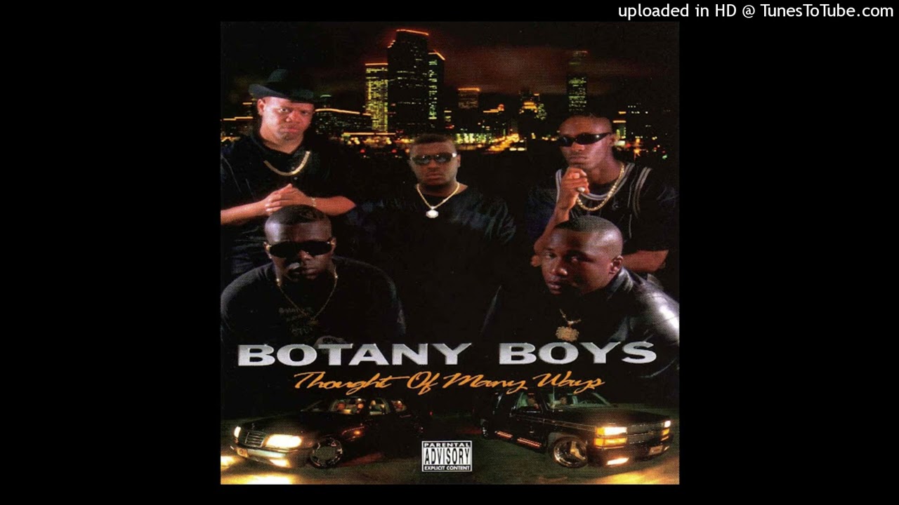 Botany Boyz Thought of Many Ways Chopped & Screwed