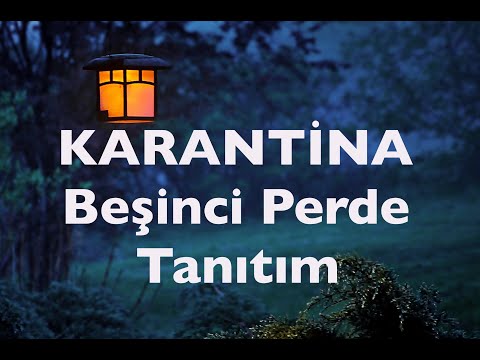 Karantina - Beşinci Perde - Kitap Tanıtımı ✨