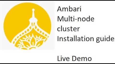 Apache Ambari | Installing, configuring n deploying multi-node cluster on Ambari. Live demo | Part 1