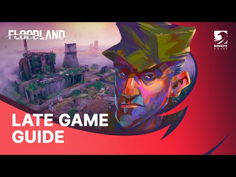 : Late Game Guide