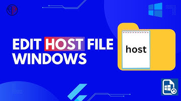 Edit Host file Windows 11 / 10 / 8 / 7