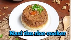 Nasi tim rice cooker - Durasi: 15.17. 