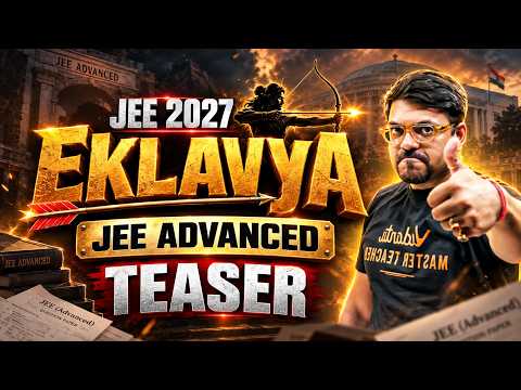 Eklavya JEE Advanced | Official Teaser | JEE 2027 | Turn Your IIT Dream Into Reality