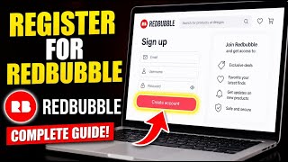 How to Register for Redbubble - Complete Guide