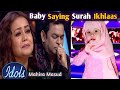 💕Baby Saying Surah Ikhlaas||💕 Mahira Masud|| 💕Indian Idol Show|| #X_Fector #parody