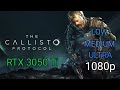 The Callisto Protocol + RTX 3050TI