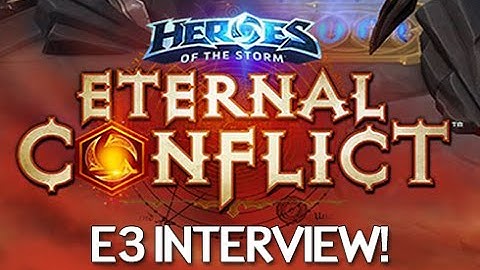E3 2015 - Heroes of the Storm and the Eternal Conflict Update