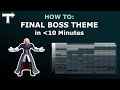 How To Make An Epic Final Boss Theme