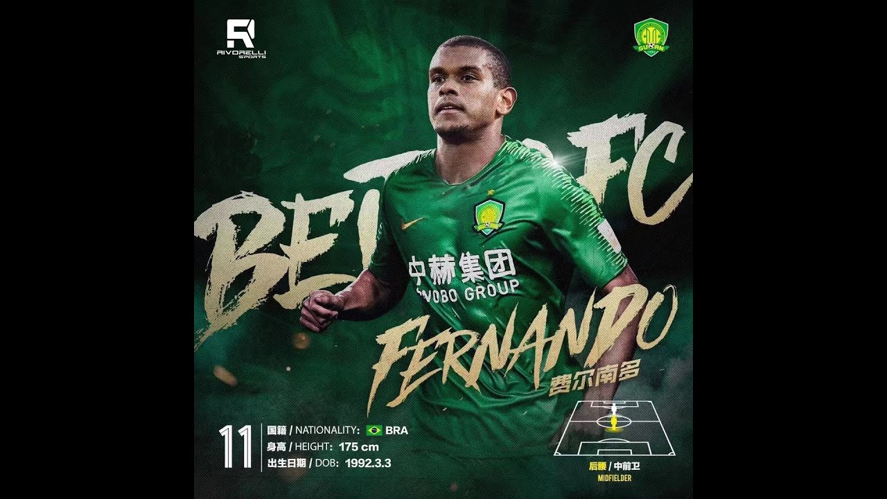 ⚽ FERNANDO ● DEFENSIVE MIDFIELDER ● BEIJING GUOAN - CN 2021⚽