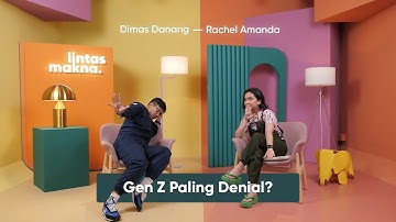 Lintas Makna Ep. 81 - Menepis Realita - Dimas Danang & Rachel Amanda