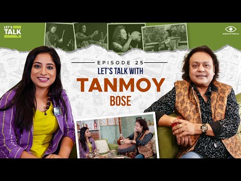 LET’S TALK with Mekhla | Ft. Pt Tanmoy Bose | Ep-25 | Classical Music, Human Values & Healing