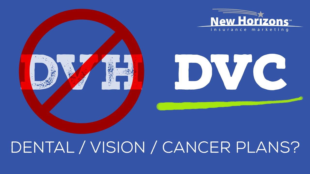 Dental / Vision / Cancer (DVC) Plan? - YouTube