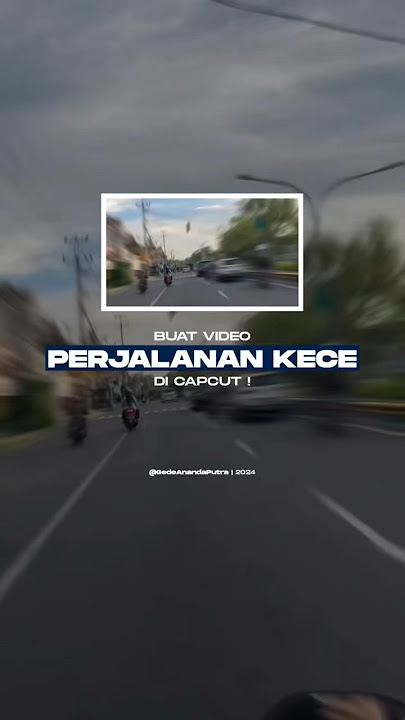 Download lagu Buat VIDEO PERJALANAN KECE di CapCut 😎☝️
