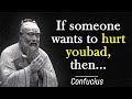 Confucius - The Most Brilliant Quotes That Will Turn Your Understanding of the World