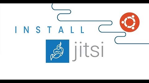 How To Install Jitsi Meet on Ubuntu