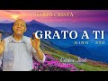 GRATO A TI - HINO 370 | HARPA CRISTÃ