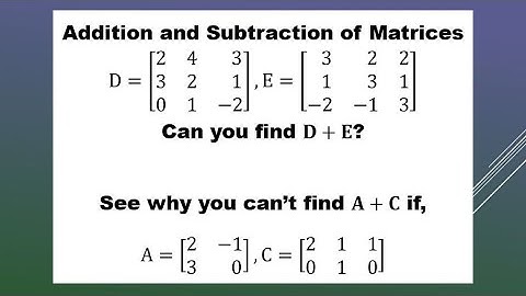 Matrix|Equality, Addition and Subtraction - Lesson 2