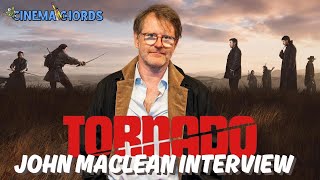 TORNADO Director John Maclean on Telling Samurai Vengeance Tale in 18th-Century Scotland
