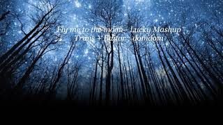 Fly me to the moon - Rick Hale & Breea Guttery mushup [ Vietsub + lyrics ]