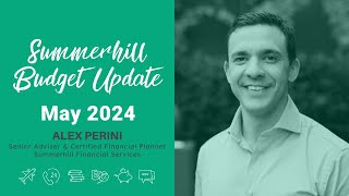 Summerhill Update - Federal Budget - May 2024