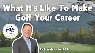 What It's Like To Make Golf Your Career