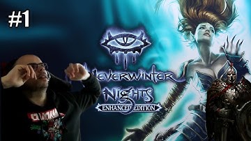 Neverwinter Nights: Enhanced Edition Playthrough - Part 1 - Into Neverwinter!