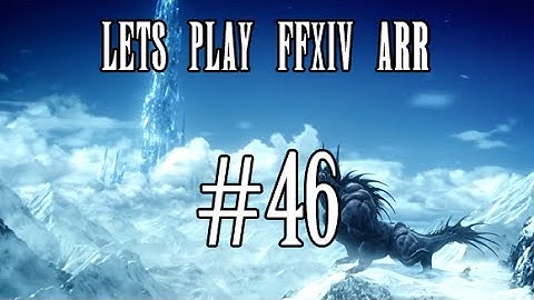 Lets Play FFXIV ARR #46 - Labyrinth of the Ancients