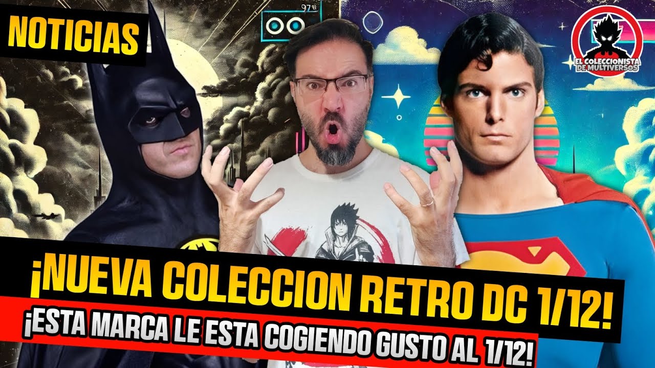 💥 LLEGA LA RETRO COLLECTION DE DC EN ESCALA 1/12! Y YA SABEMOS QUE ...