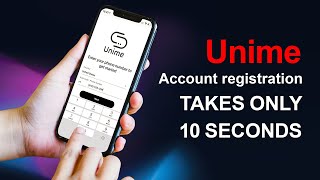 Unime account registration takes only 10 seconds. screenshot 1